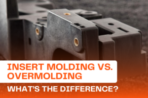 Insert Molding Vs Over Molding
