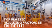 Top Plastic Moulding Factories in Delhi